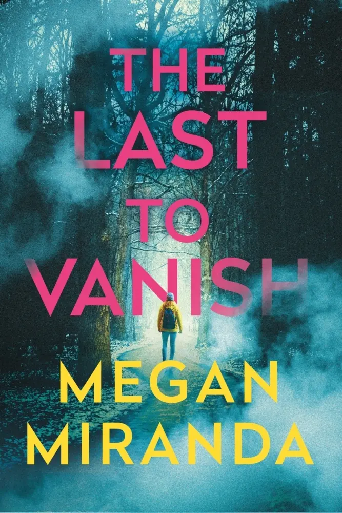 Cover: 9781838955960 | The Last to Vanish | Megan Miranda | Taschenbuch | Trade Paperback