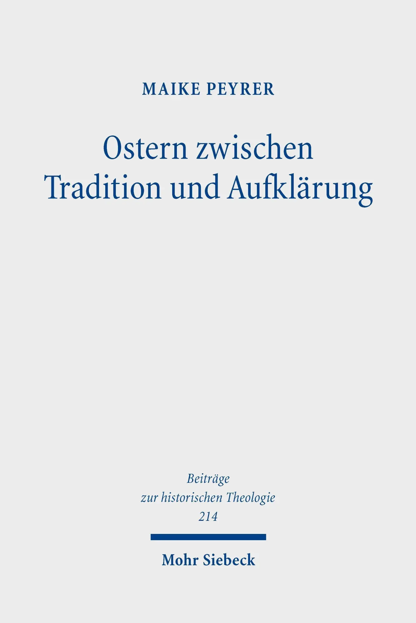 Cover: 9783161705960 | Ostern zwischen Tradition und Aufklärung | Maike Peyrer | Buch | 2026