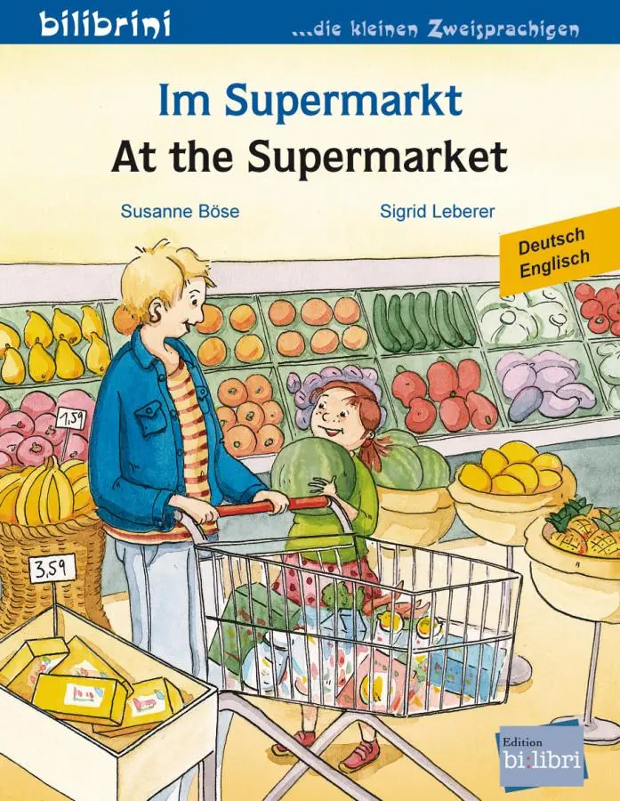 Cover: 9783197995960 | Im Supermarkt. Kinderbuch Deutsch-Englisch | Susanne Böse (u. a.)