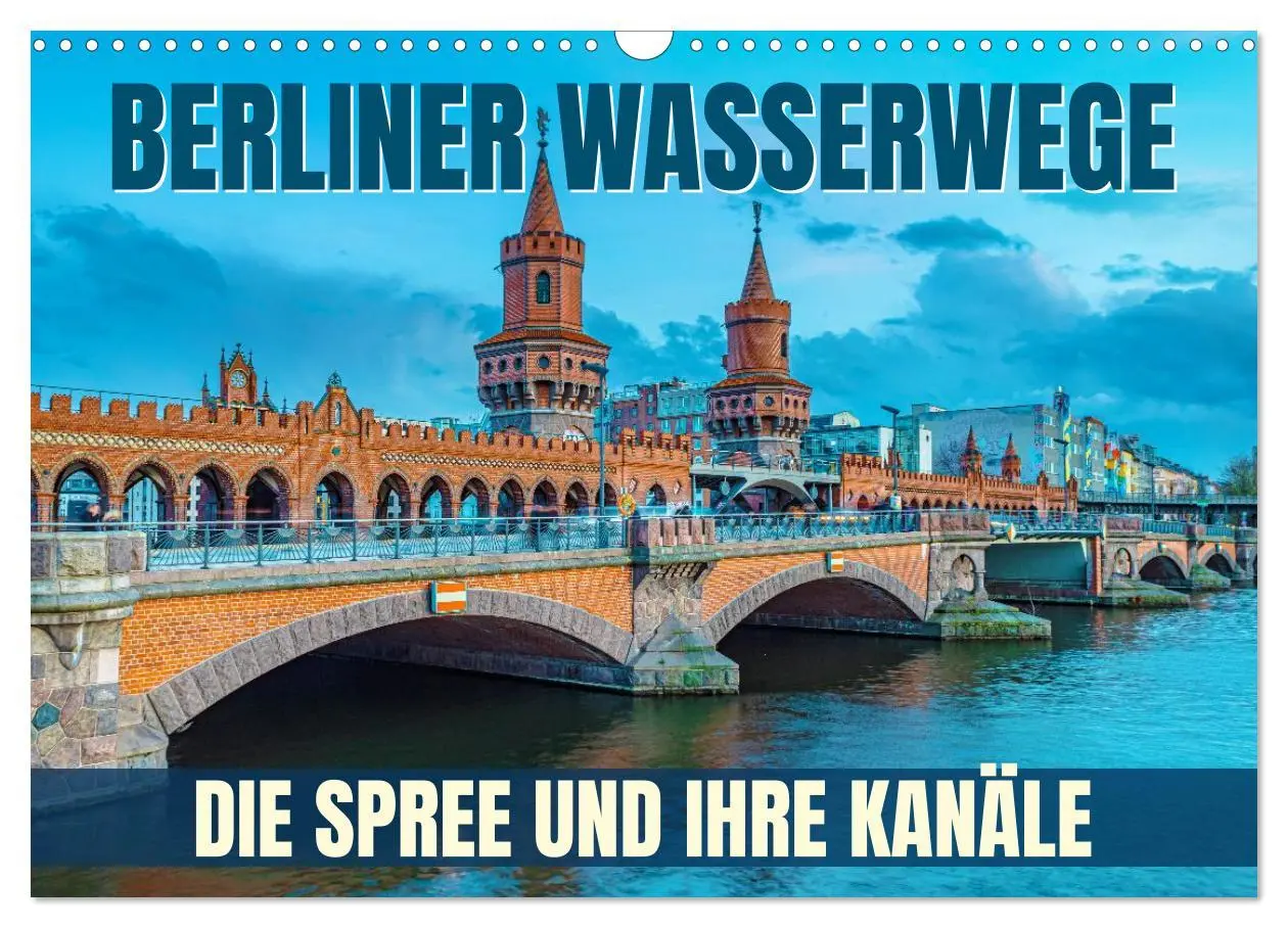 Cover: 9783457295960 | Berliner Wasserwege - Die Spree und ihre Kanäle (Wandkalender 2026...