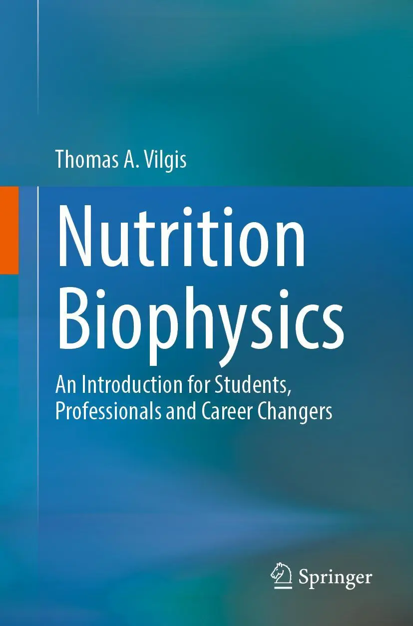 Cover: 9783662675960 | Nutrition Biophysics | Thomas A. Vilgis | Taschenbuch | xxi | Englisch