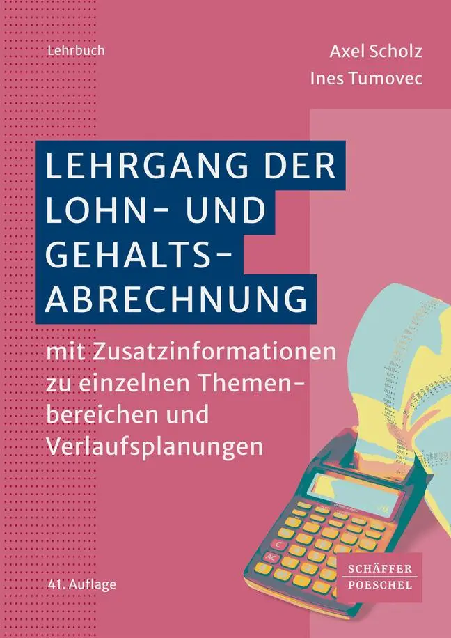 Cover: 9783791065960 | Lehrgang der Lohn- und Gehaltsabrechnung | Axel Scholz (u. a.) | Buch