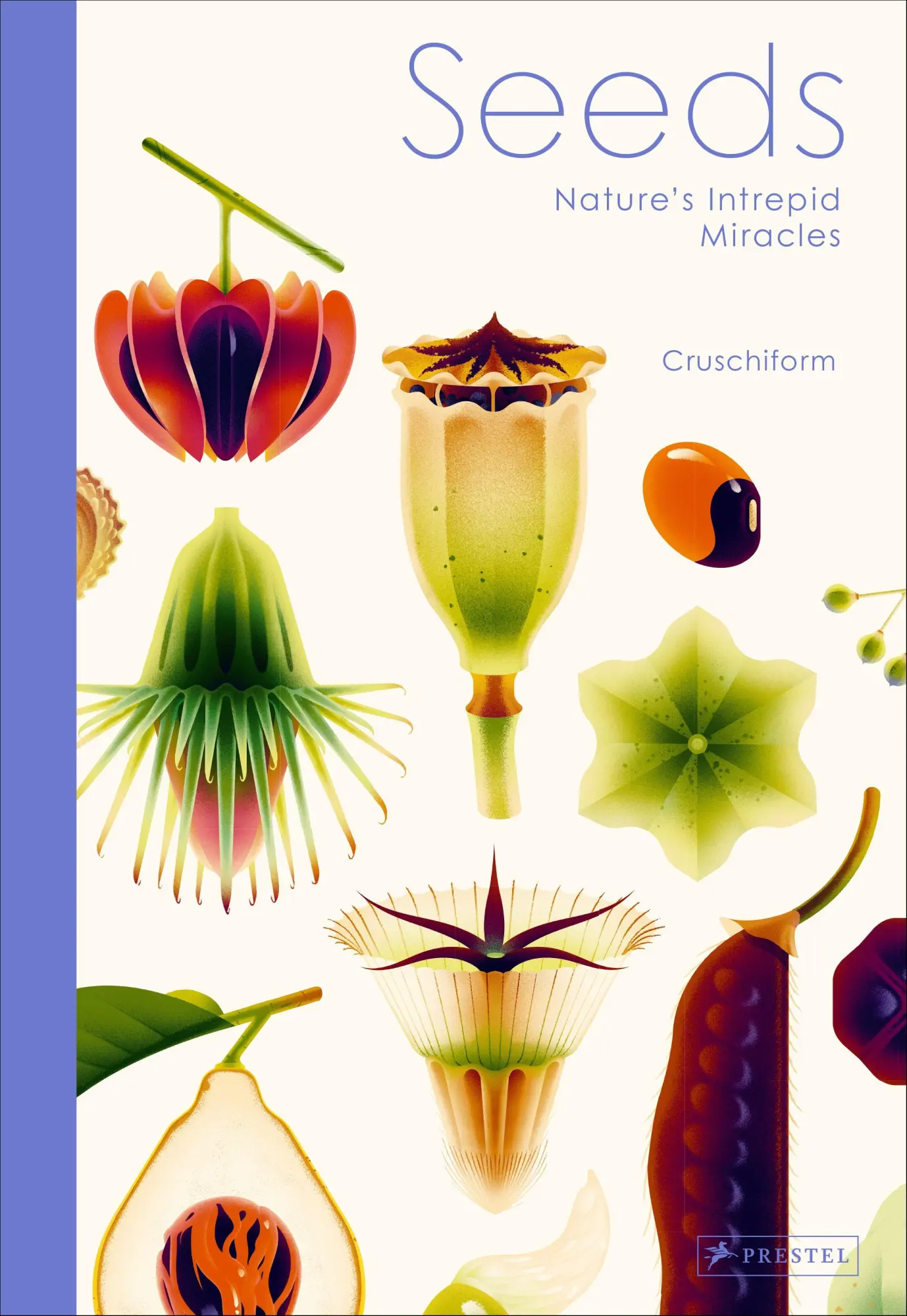 Cover: 9783791375960 | Seeds | Nature's Intrepid Miracles | Cruschiform | Buch | 152 S.
