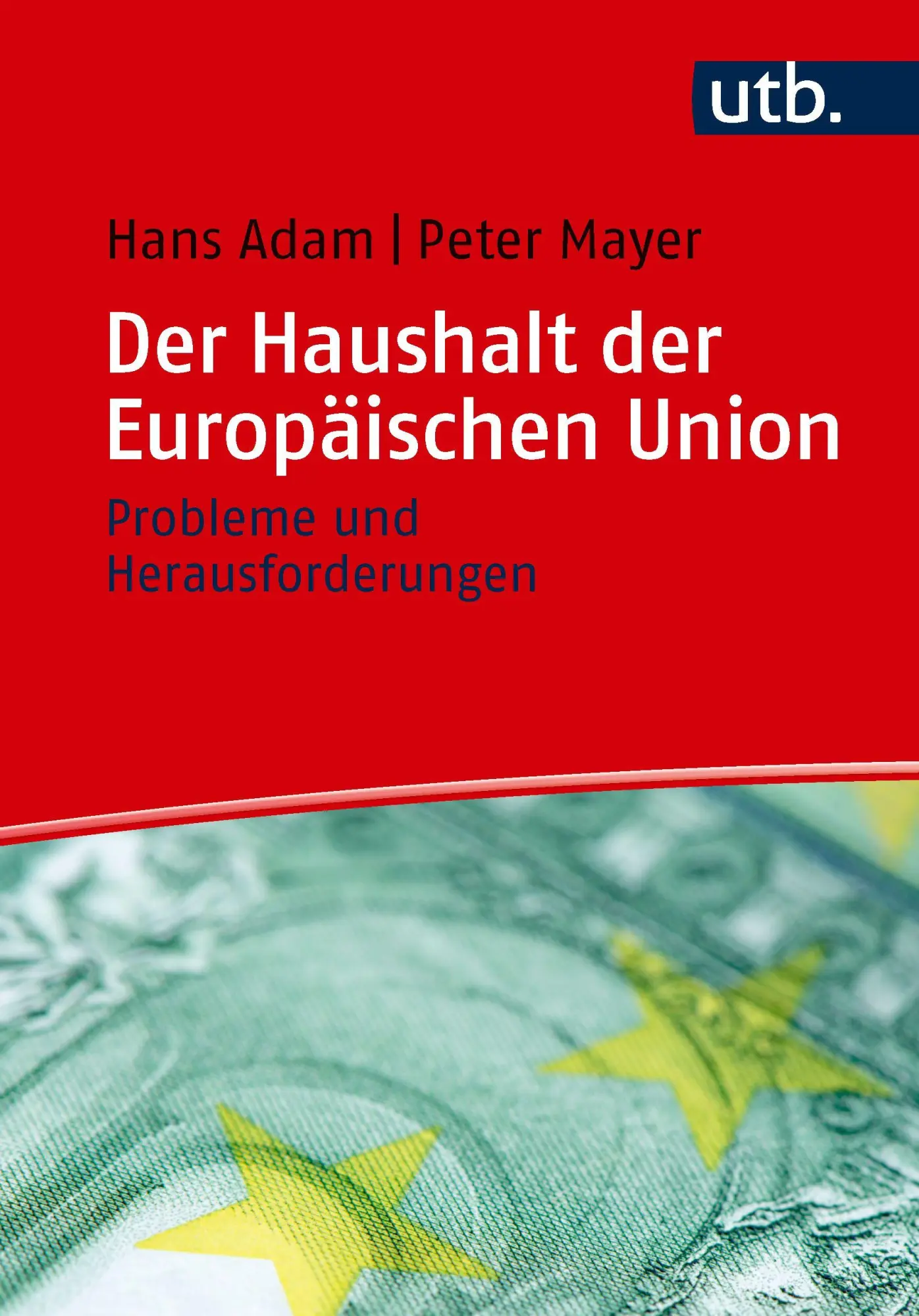 Cover: 9783825265960 | Der Haushalt der Europäischen Union | Probleme und Herausforderungen