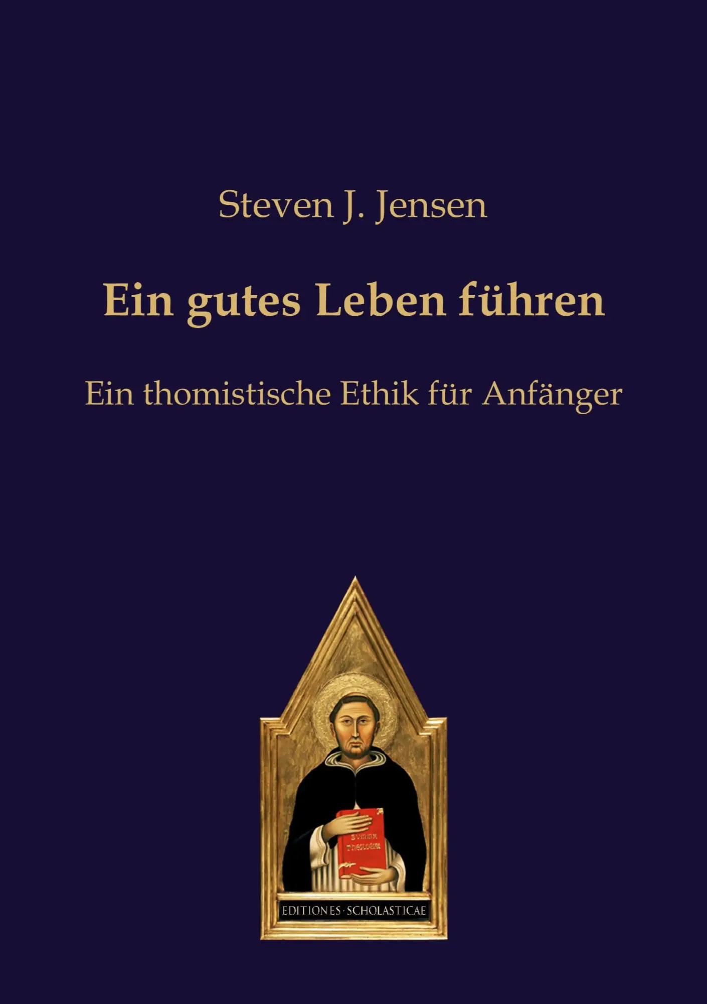 Cover: 9783868385960 | Ein gutes Leben führen | Ein thomistische Ethik für Anfänger | Jensen