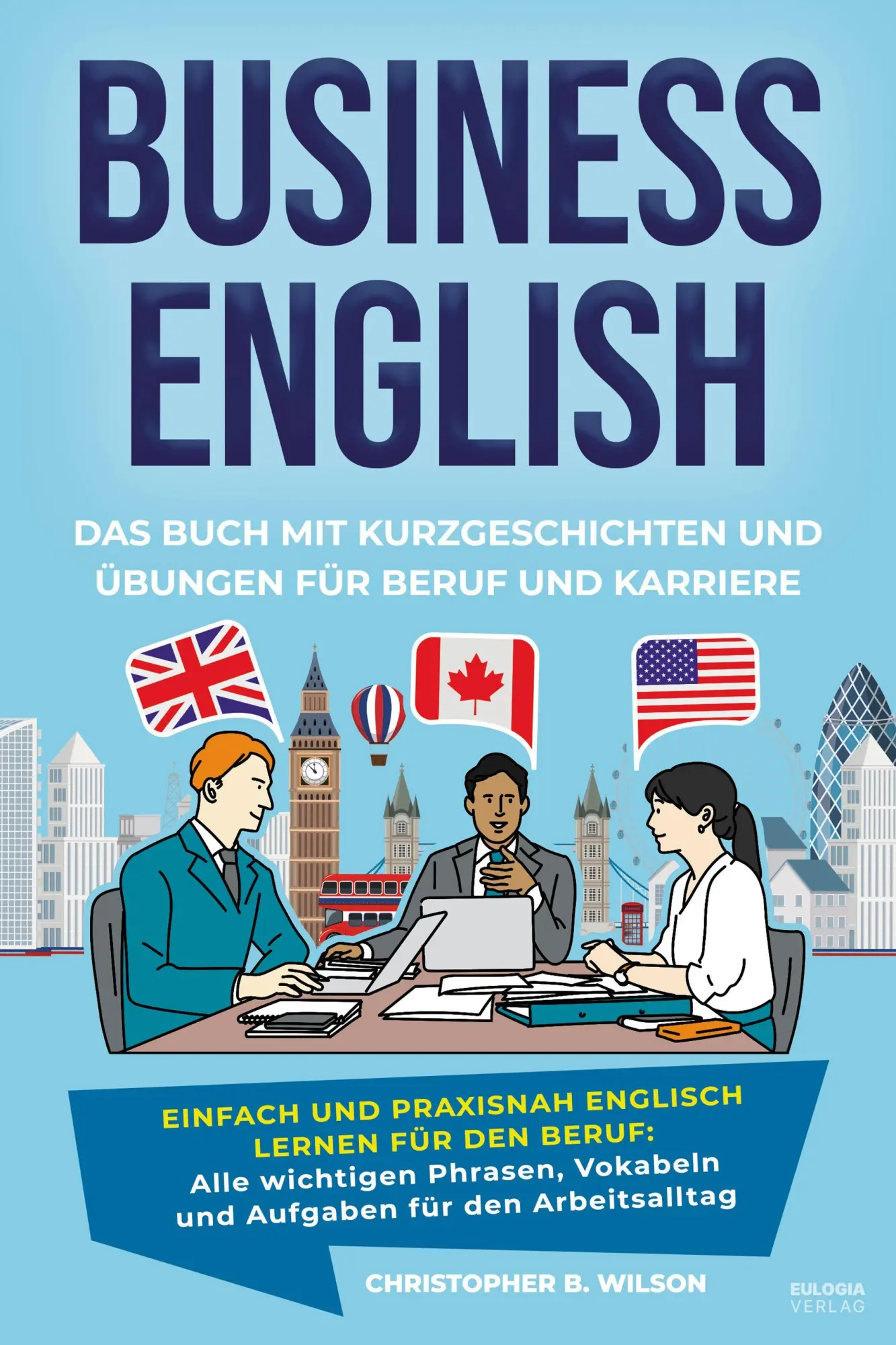 Cover: 9783969675960 | Business English - Das Buch mit Kurzgeschichten und Übungen für...