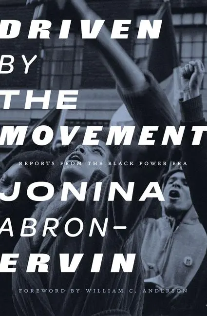 Cover: 9781849356060 | Driven by the Movement | Reports from the Black Power Era | Buch