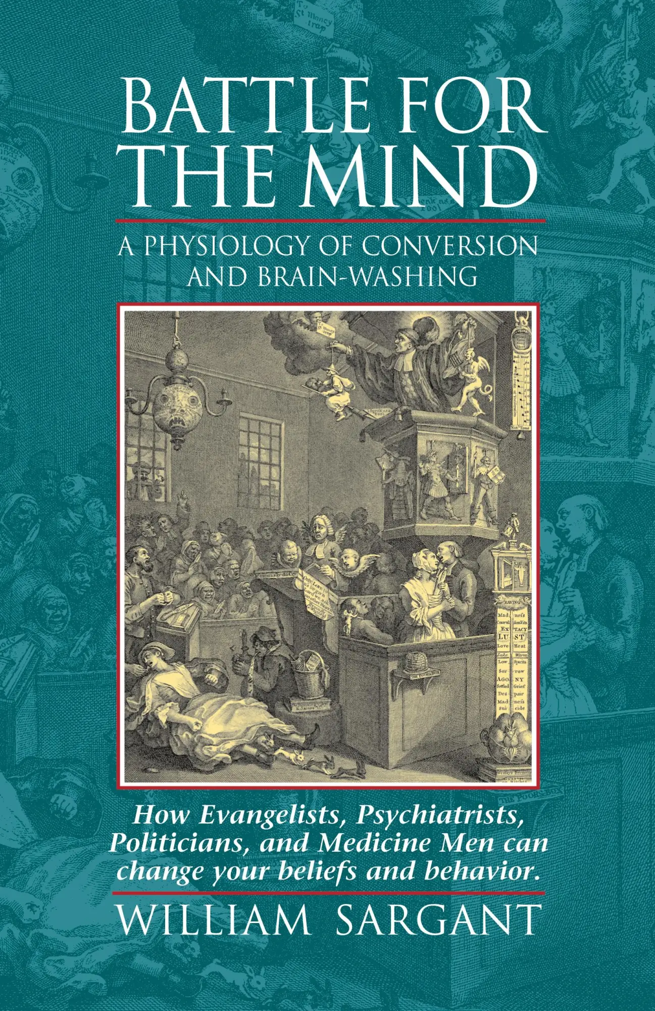Cover: 9781883536060 | Battle for the Mind | William Sargant | Taschenbuch | Englisch | 2011