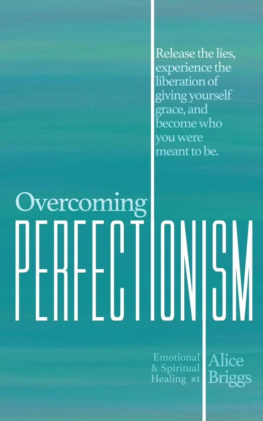 Cover: 9781948666060 | Overcoming Perfectionism | Alice Briggs | Taschenbuch | Englisch