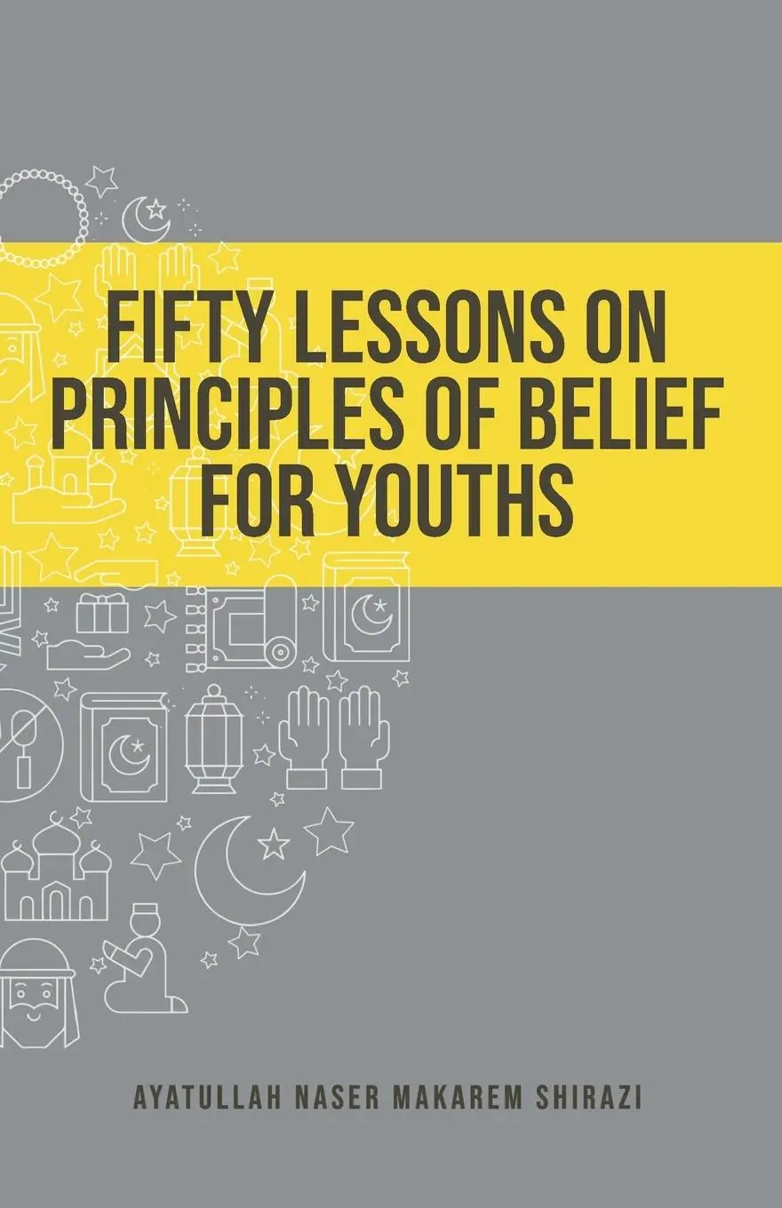 Cover: 9781956276060 | Fifty Lessons on Principles of Belief for Youths | Shirazi | Buch