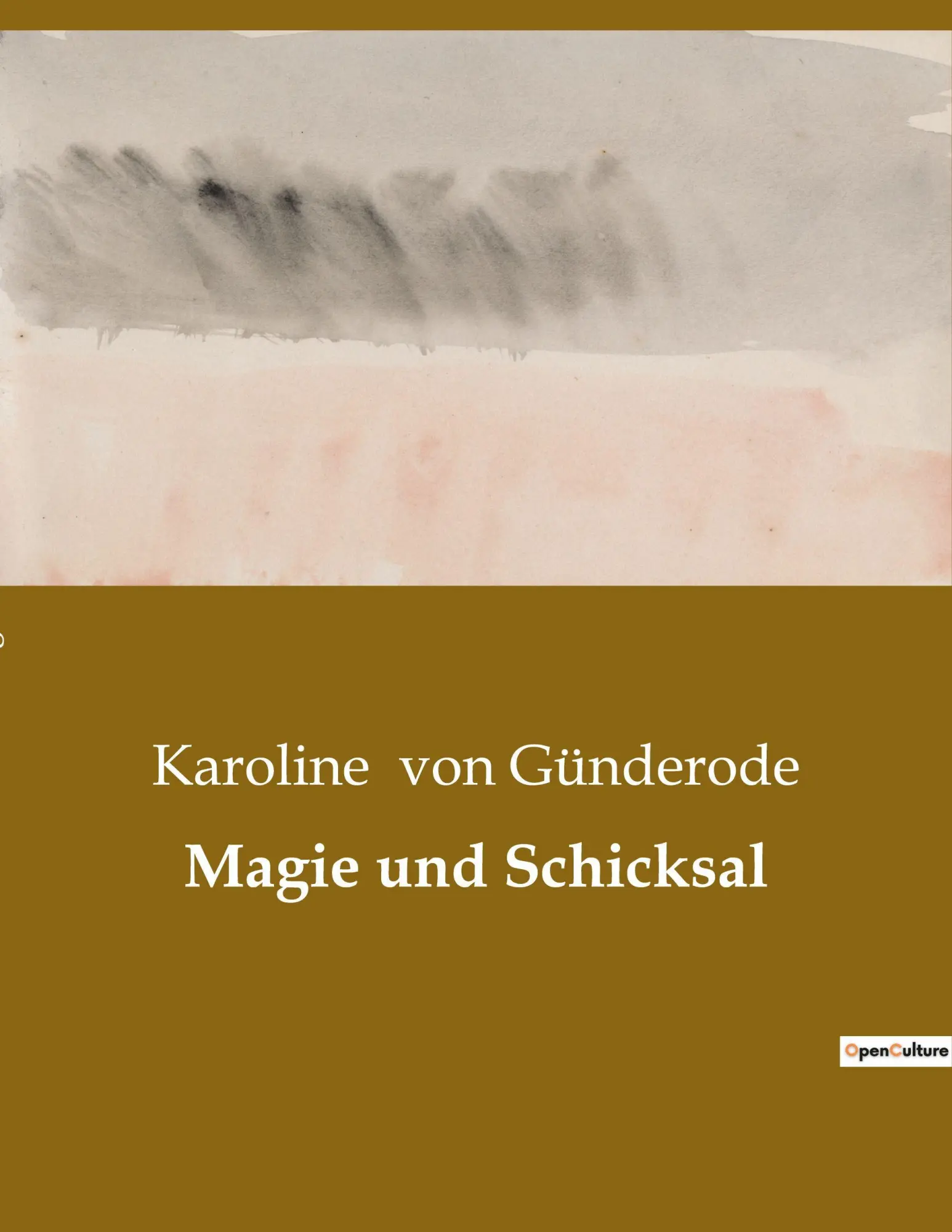 Cover: 9782385086060 | Magie und Schicksal | Karoline von Günderode | Taschenbuch | 102 S.