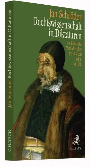 Cover: 9783406696060 | Rechtswissenschaft in Diktaturen | Jan Schröder | Taschenbuch | XIII