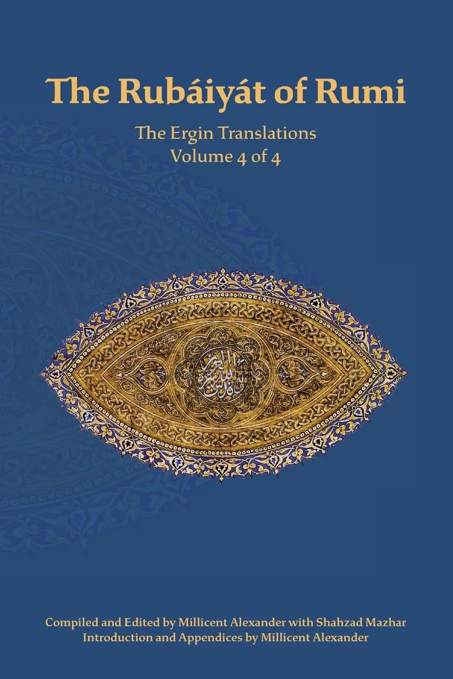 Cover: 9781947666160 | The Rubaiyat of Rumi, The Ergin Translations, Volume 4 | Rumi | Buch