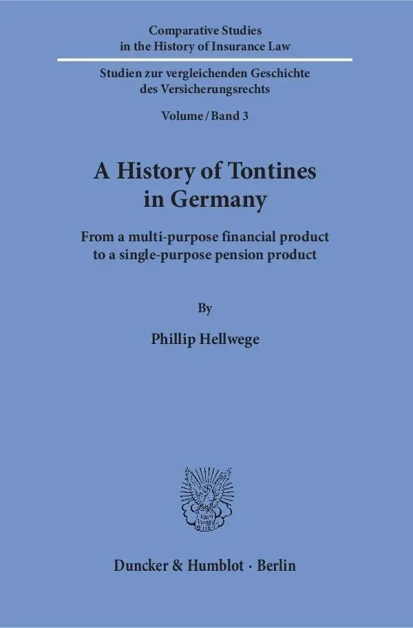 Cover: 9783428156160 | A History of Tontines in Germany. | Phillip Hellwege | Taschenbuch