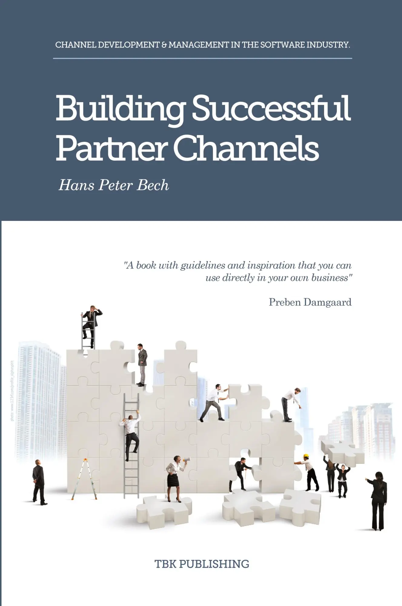Cover: 9788793116160 | Building Successful Partner Channels | Hans Peter Bech | Taschenbuch