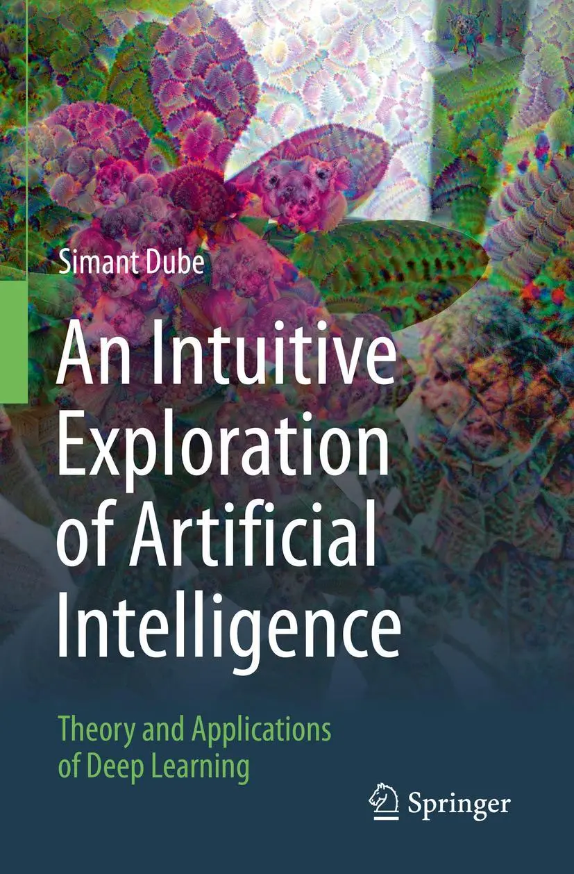 Cover: 9783030686260 | An Intuitive Exploration of Artificial Intelligence | Simant Dube