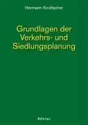 Cover: 9783205776260 | Grundlagen der Verkehrs- und Siedlungsplanung | Verkehrsplanung | Buch