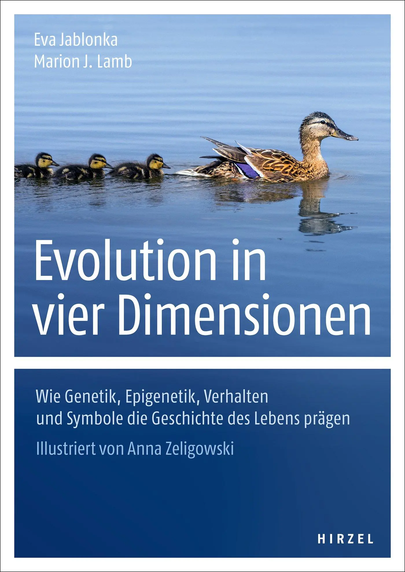 Cover: 9783777626260 | Evolution in vier Dimensionen | Eva Jablonka (u. a.) | Buch | 566 S.