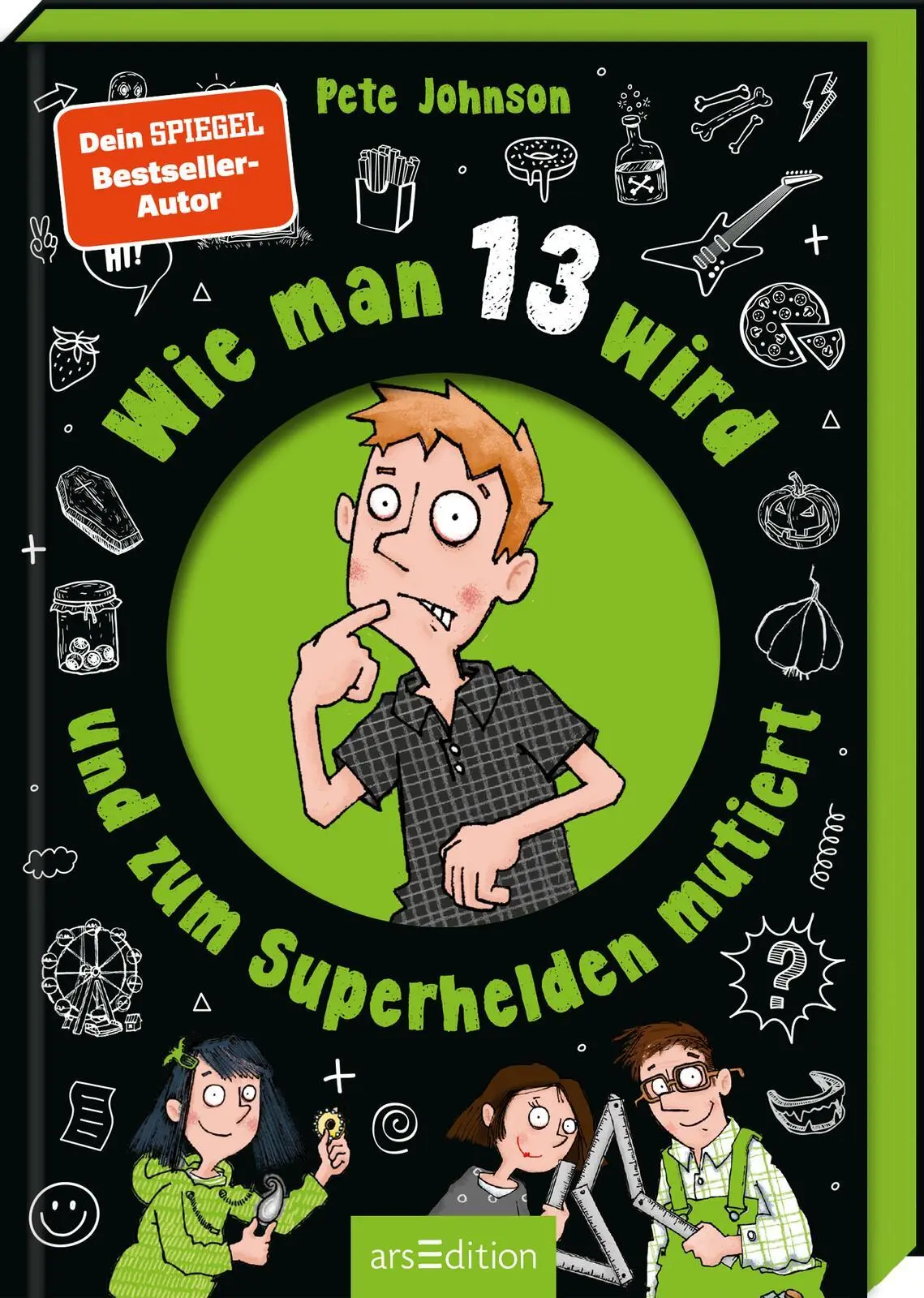 Cover: 9783845866260 | Wie man 13 wird und zum Superhelden mutiert | Pete Johnson | Buch