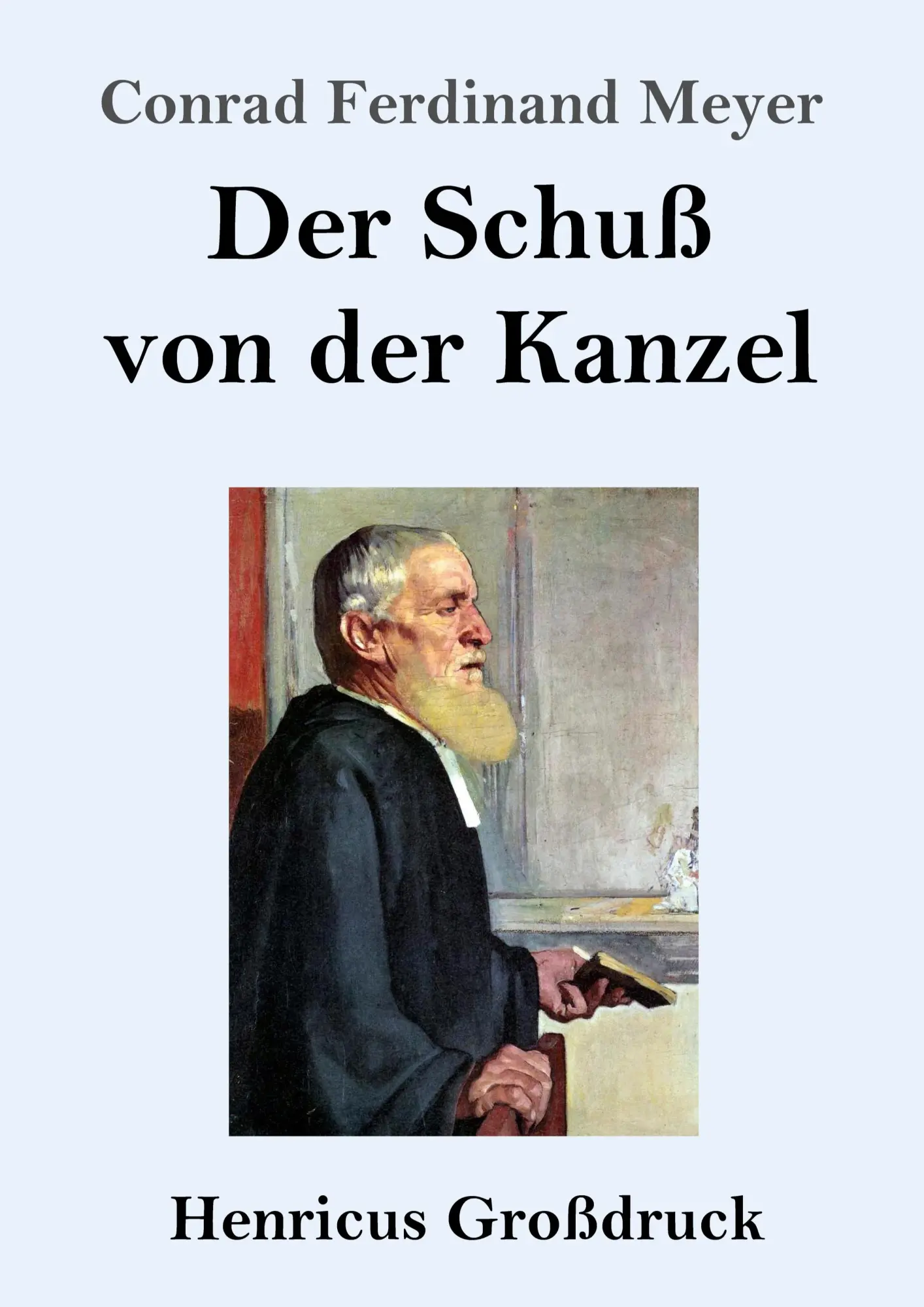 Cover: 9783847846260 | Der Schuß von der Kanzel (Großdruck) | Conrad Ferdinand Meyer | Buch