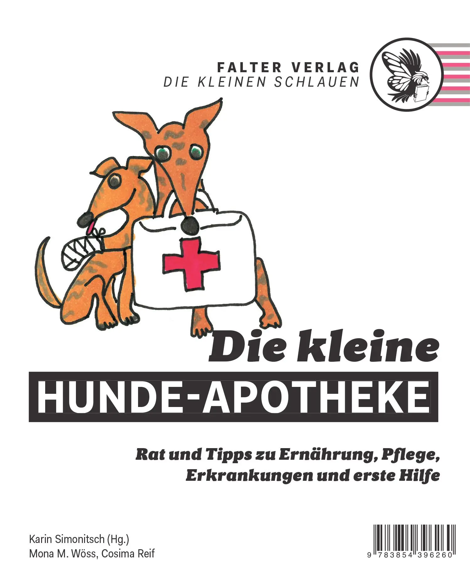 Cover: 9783854396260 | Die kleine Hunde-Apotheke | Cosima Reif (u. a.) | Taschenbuch | 160 S.
