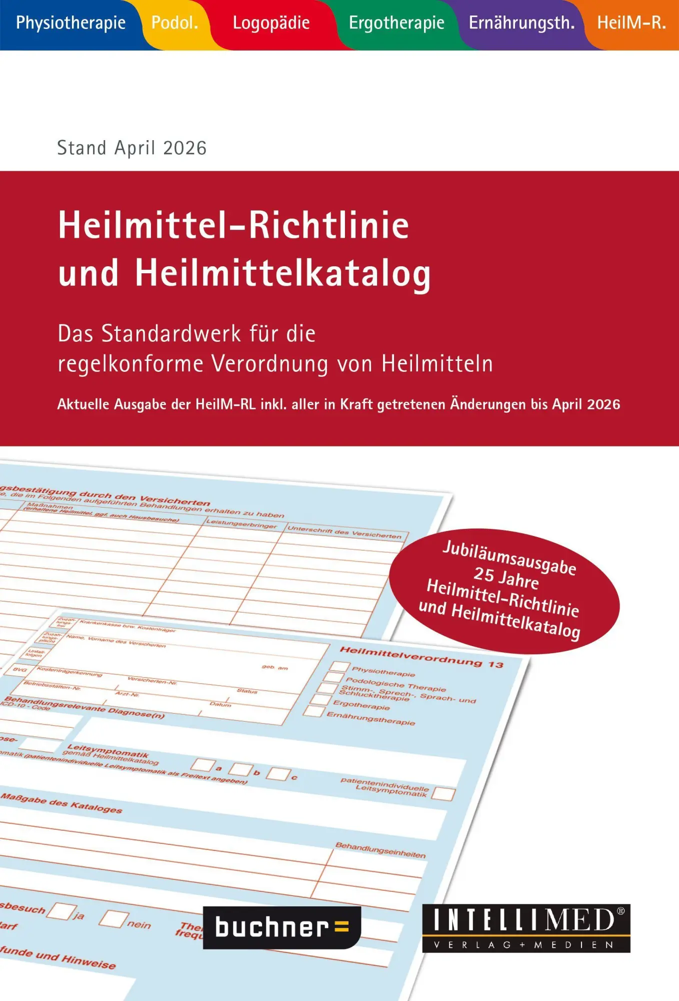 Cover: 9783935886260 | Heilmittel-Richtlinie und Heilmittelkatalog | buchner und IntelliMed