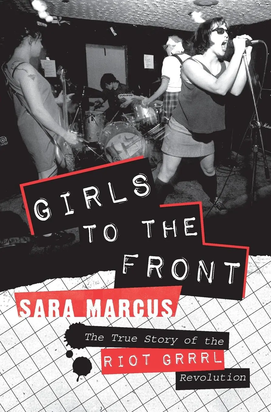 Cover: 9780061806360 | Girls to the Front | Sara Marcus | Taschenbuch | Englisch | 2010
