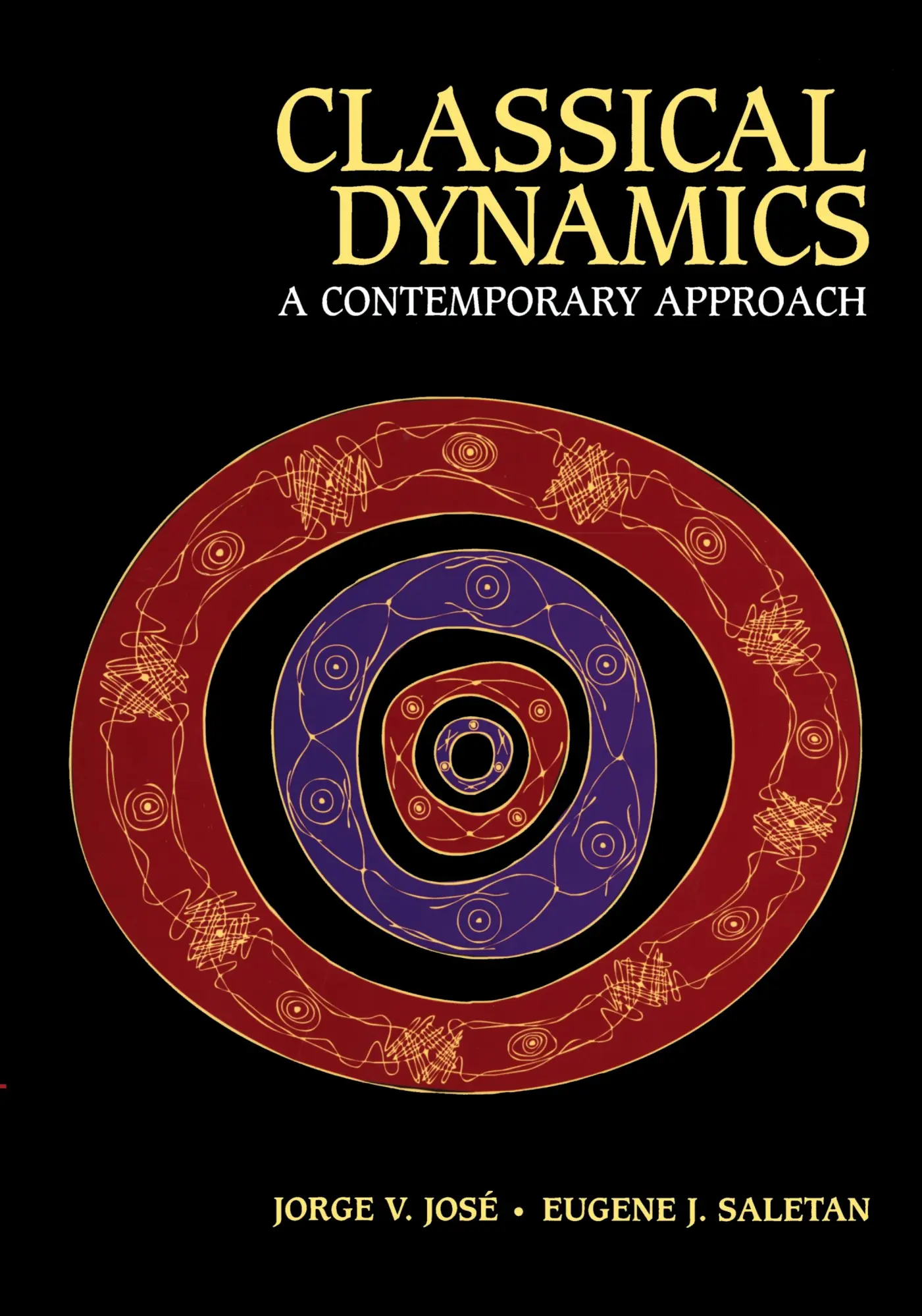 Cover: 9780521636360 | Classical Dynamics | A Contemporary Approach | Jorge V. Jose (u. a.) Cover: 9780521636360 | Classical Dynamics | A Contemporary Approach | Jorge V. Jose (u. a.)