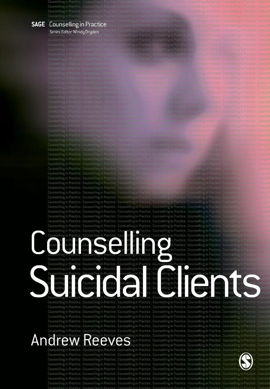 Cover: 9781412946360 | Counselling Suicidal Clients | Andrew Reeves | Taschenbuch | Englisch