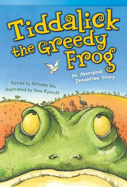 Cover: 9781433356360 | Tiddalick, the Greedy Frog | An Aboriginal Dreamtime Story | Wu | Buch