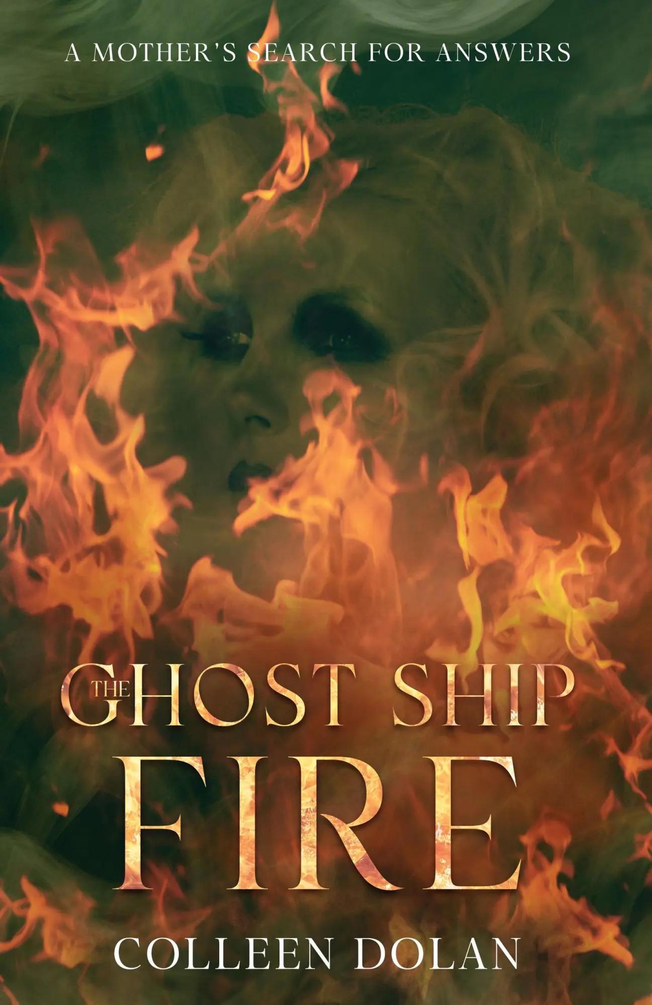 Cover: 9781637776360 | Ghost Ship Fire | Colleen Dolan | Taschenbuch | Englisch | 2024
