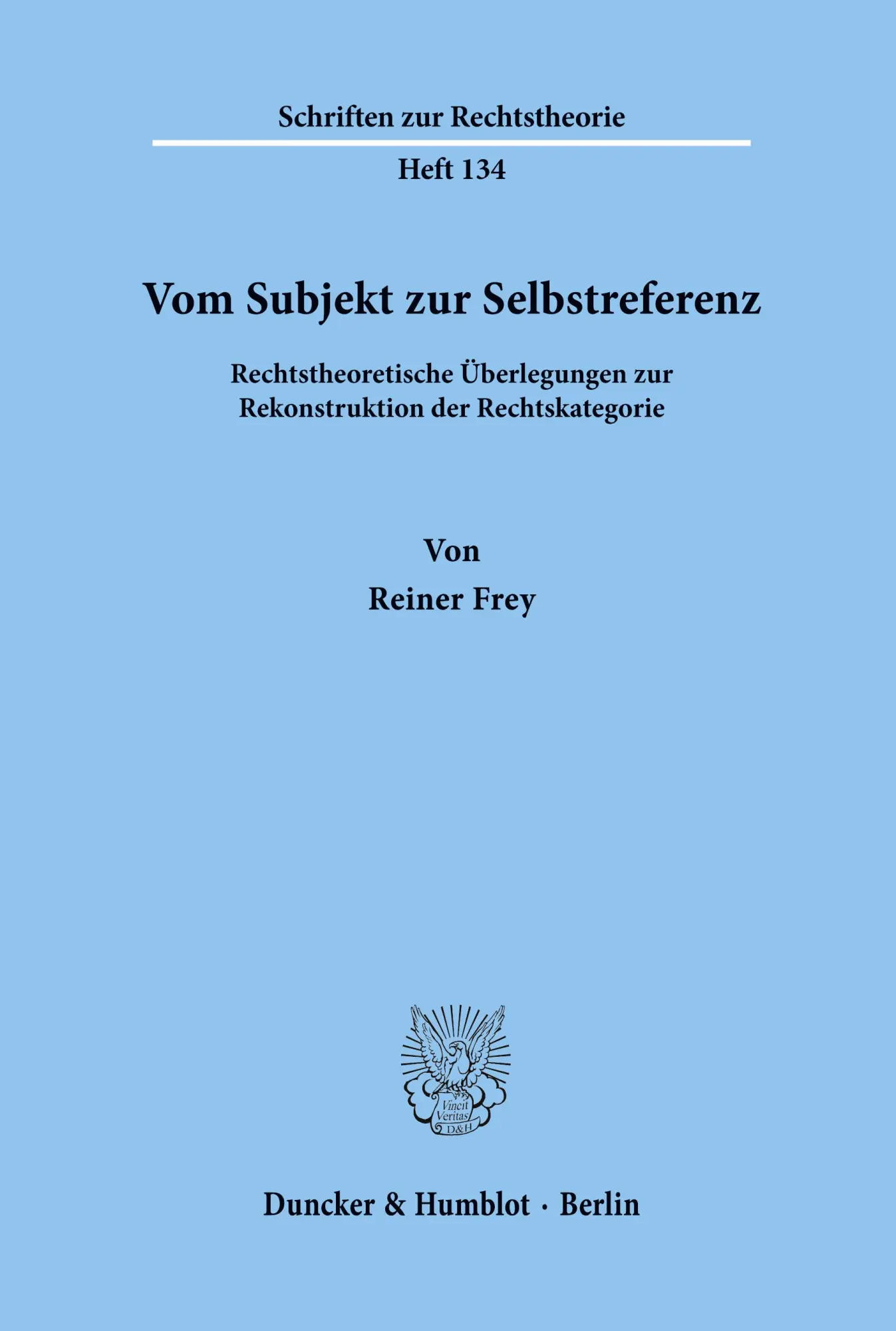 Cover: 9783428066360 | Vom Subjekt zur Selbstreferenz. | Reiner Frey | Taschenbuch | 123 S.