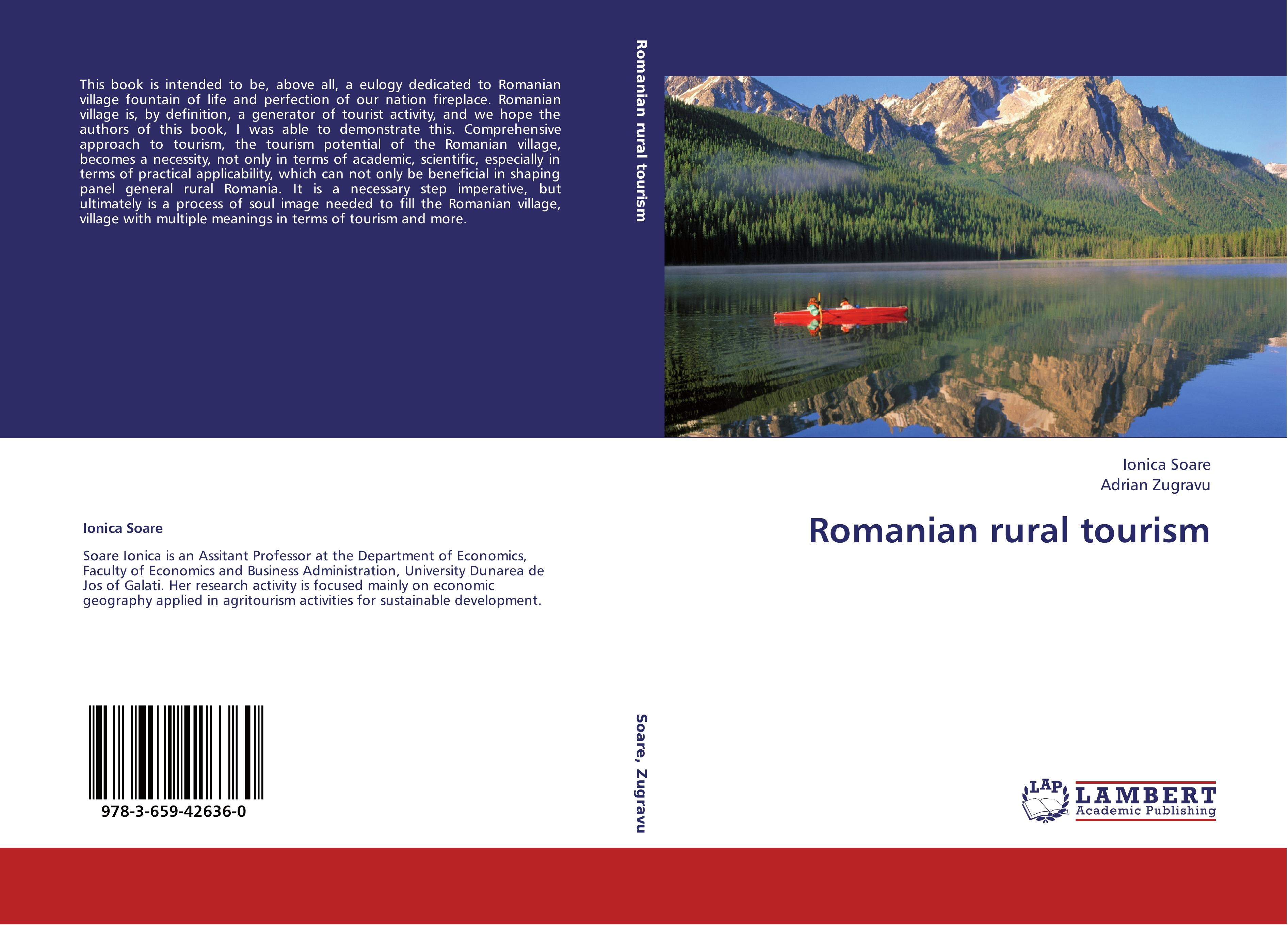 Romanian rural tourism | Ionica Soare (u. a.) | Taschenbuch | Paperback | 172 S. | Englisch | 2013 | LAP LAMBERT Academic Publishing | EAN 9783659426360 - Soare, Ionica