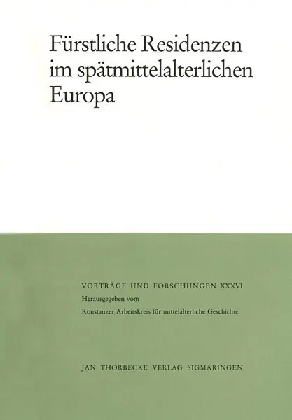 Cover: 9783799566360 | Fürstliche Residenzen im spätmittelalterlichen Europa | Buch | Deutsch
