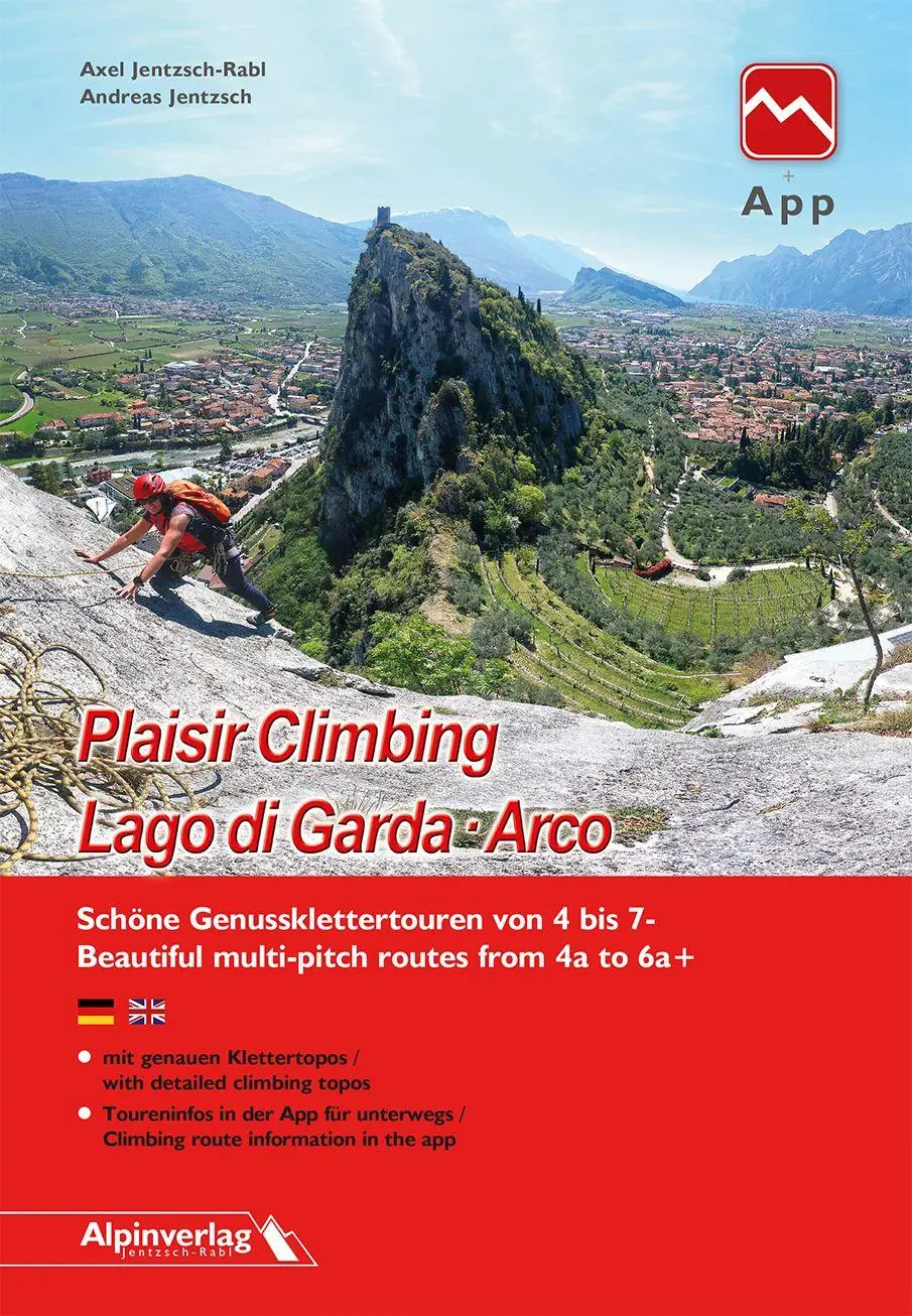 Cover: 9783902656360 | Plaisir Climbing Lago di Garda · Arco | Axel Jentzsch-Rabl (u. a.)