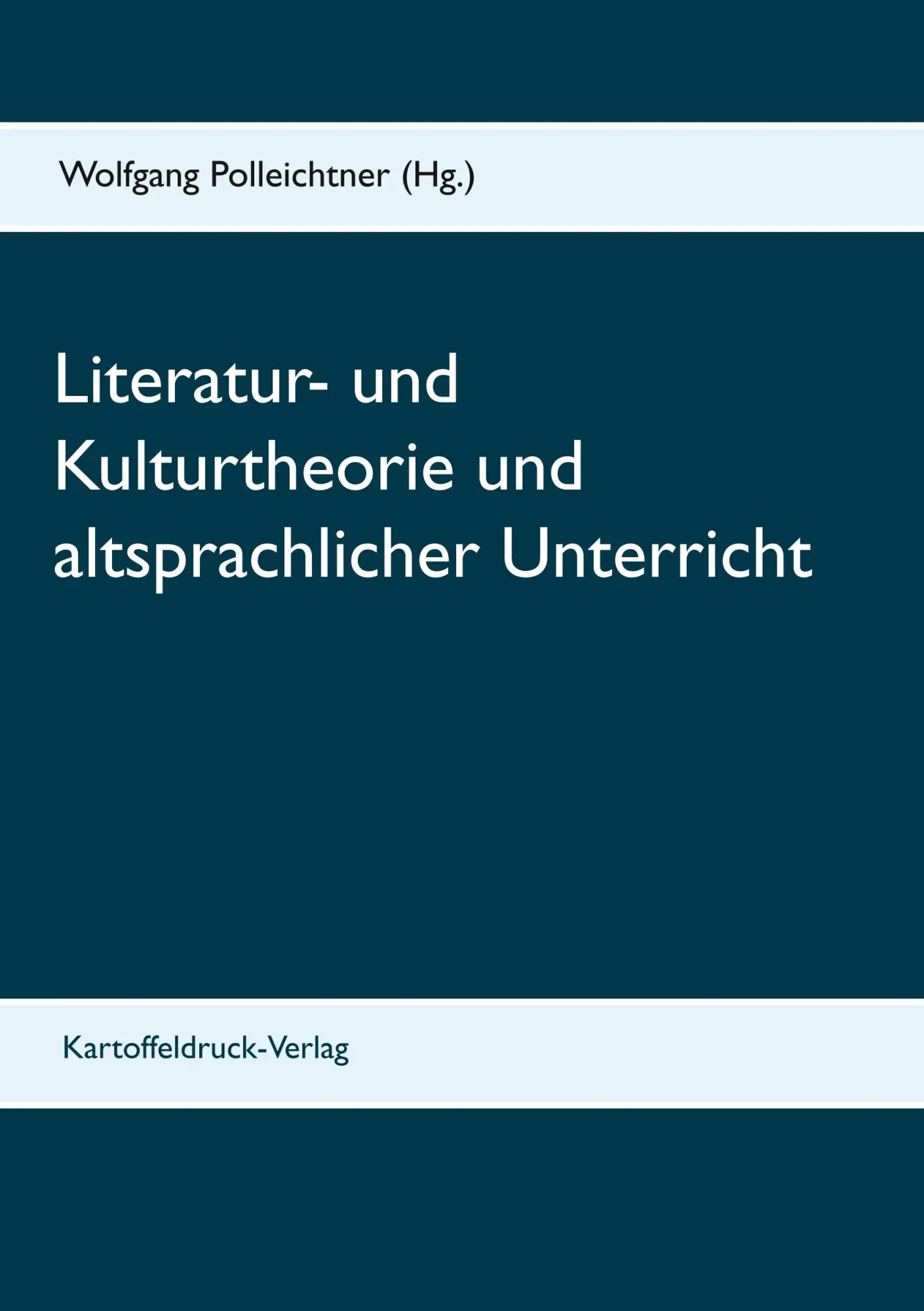 Cover: 9783939526360 | Literatur- und Kulturtheorie und altsprachlicher Unterricht | Buch