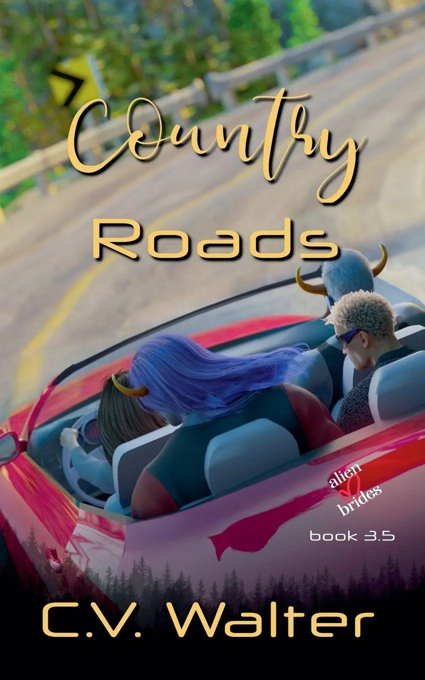 Cover: 9798224136360 | Country Roads | C. V. Walter | Taschenbuch | Alien Brides | Englisch
