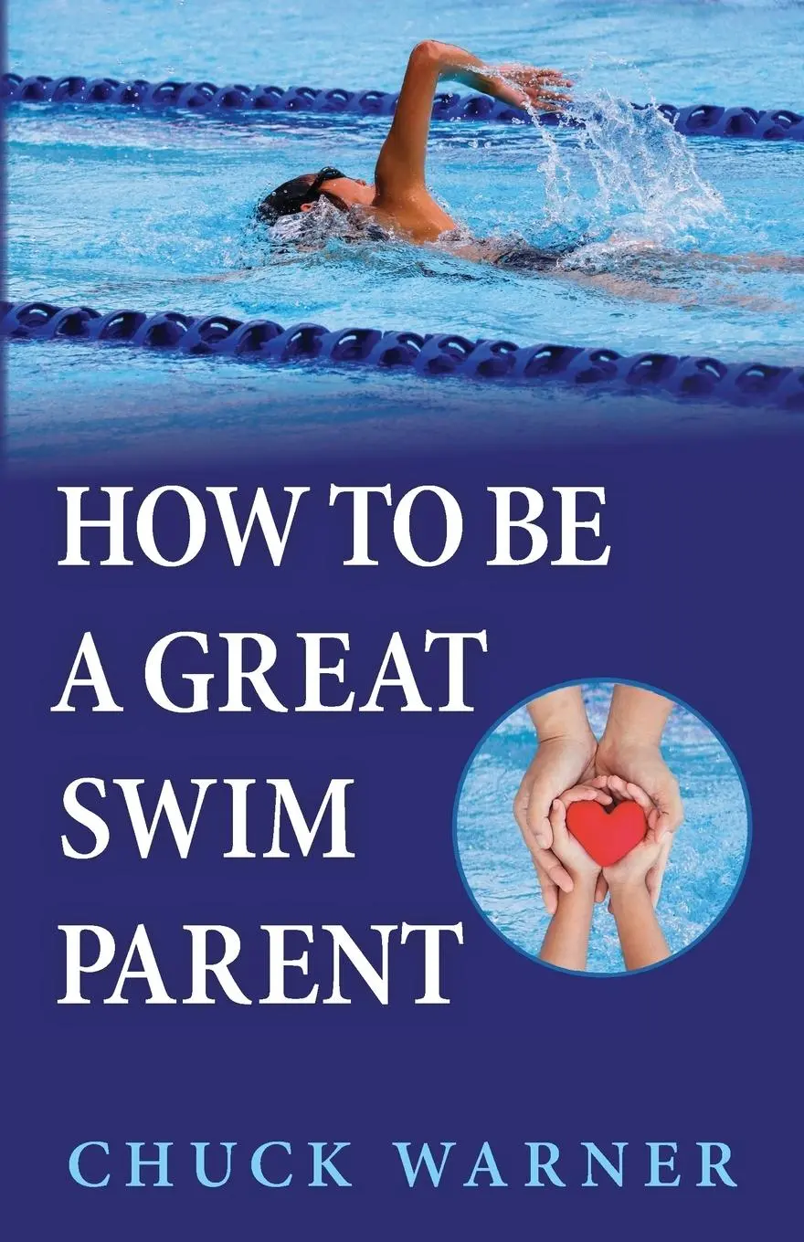 Cover: 9798886796360 | How To Be a Great Swim Parent | Chuck Warner | Taschenbuch | Englisch