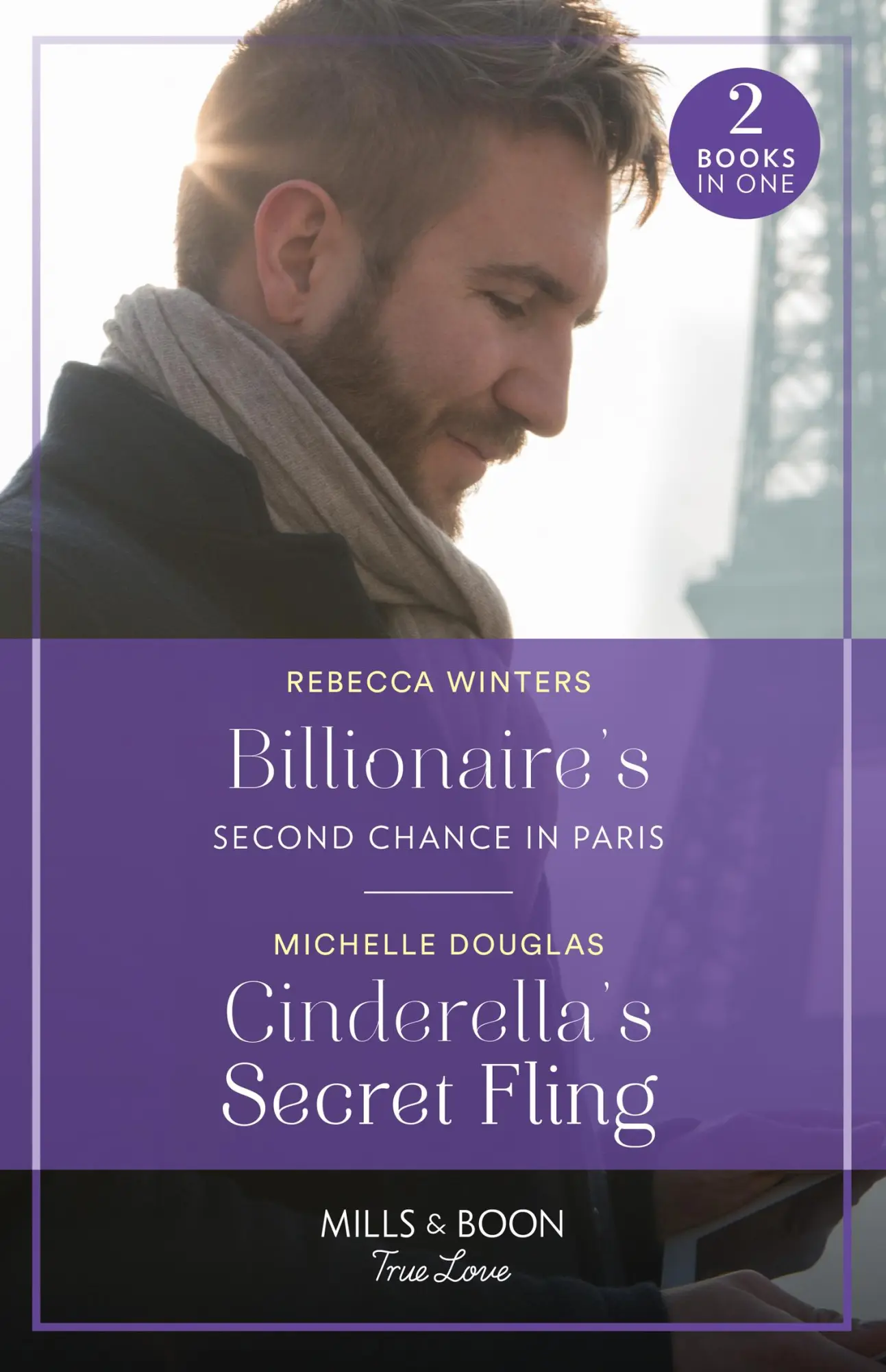 Cover: 9780263306460 | Billionaire's Second Chance In Paris / Cinderella's Secret Fling