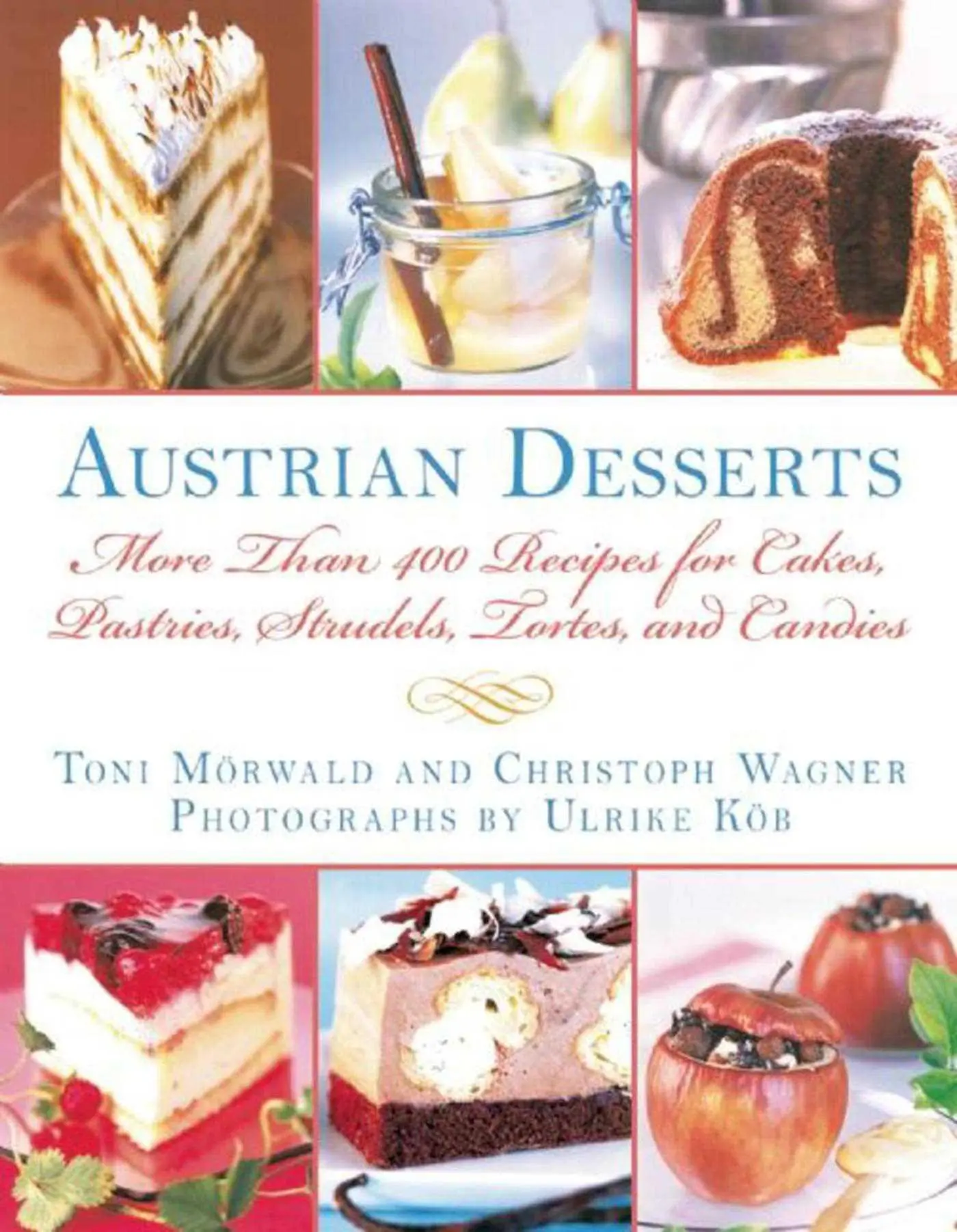 Cover: 9781510706460 | Austrian Desserts | Toni Mörwald (u. a.) | Taschenbuch | Englisch
