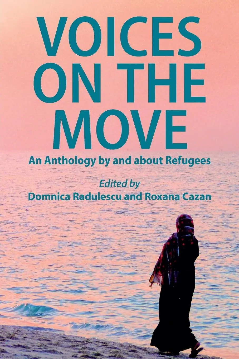 Cover: 9781910146460 | Voices on the Move | An Anthology by and about Refugees | Taschenbuch