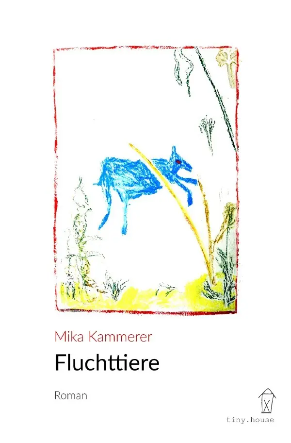 Cover: 9783754906460 | Fluchttiere | Mika Kammerer | Taschenbuch | 116 S. | Deutsch | 2021