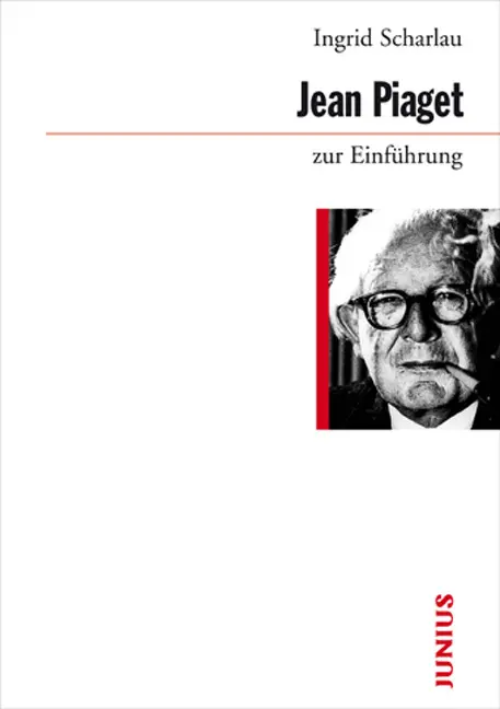 Cover: 9783885066460 | Jean Piaget zur Einführung | Ingrid Scharlau | Taschenbuch | 171 S.