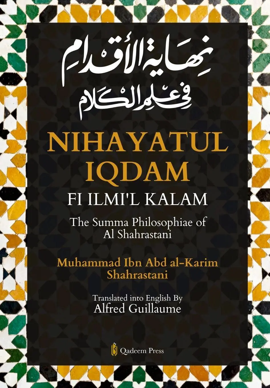 Cover: 9789366086460 | Nihayat Al- Iqdam Fi 'Ilm Al-Kalam - The Summa Philosophiae of...