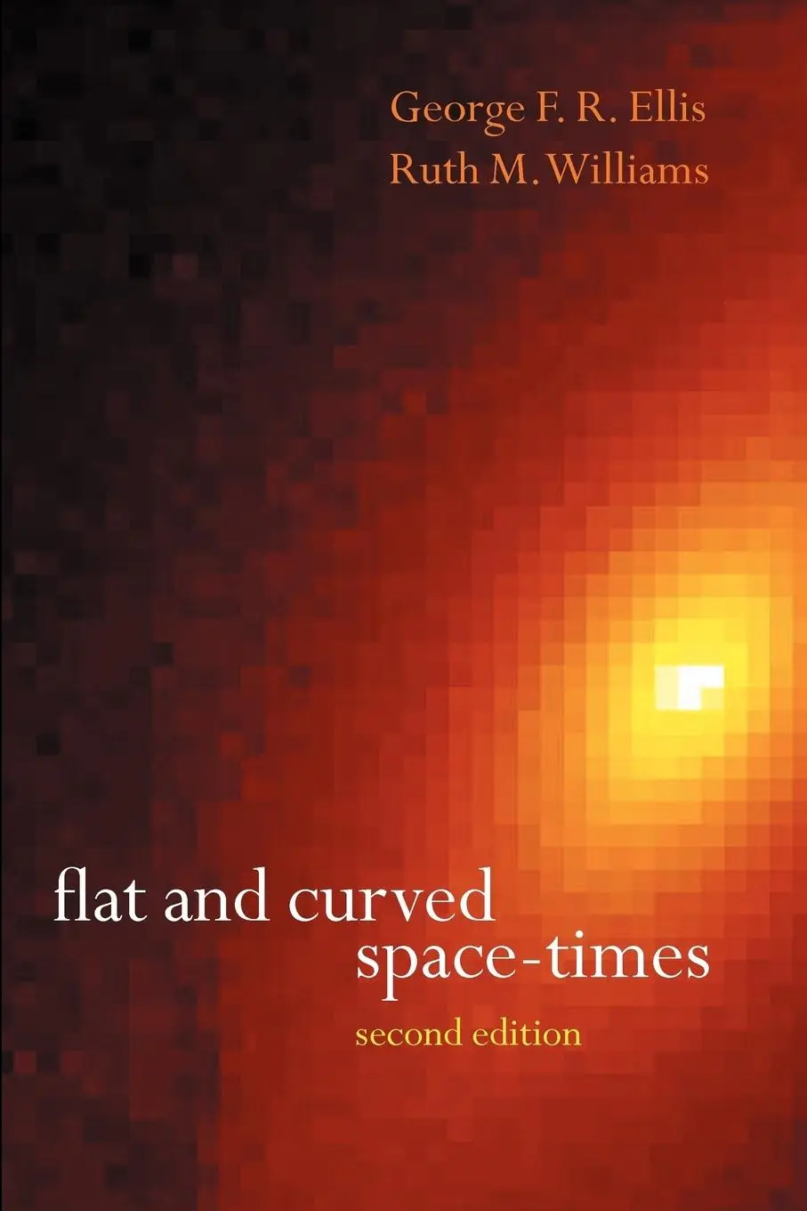 Cover: 9780198506560 | Flat and Curved Space-Times | G. F. R. Ellis (u. a.) | Taschenbuch