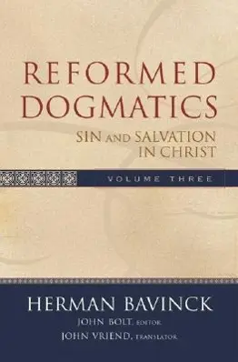 Cover: 9780801026560 | Reformed Dogmatics - Sin and Salvation in Christ | Bavinck (u. a.)