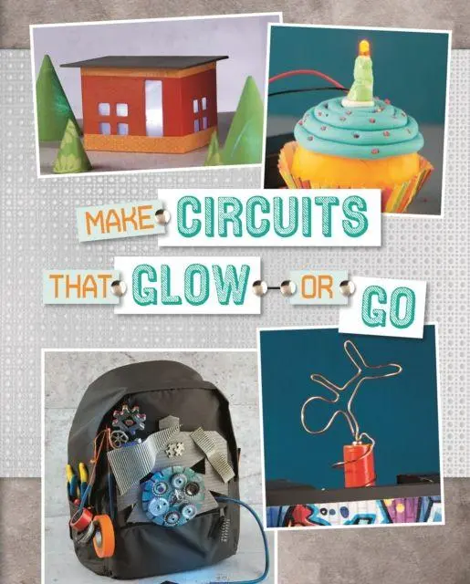 Cover: 9781474786560 | Make Circuits That Glow or Go | Chris Harbo (u. a.) | Buch | Englisch