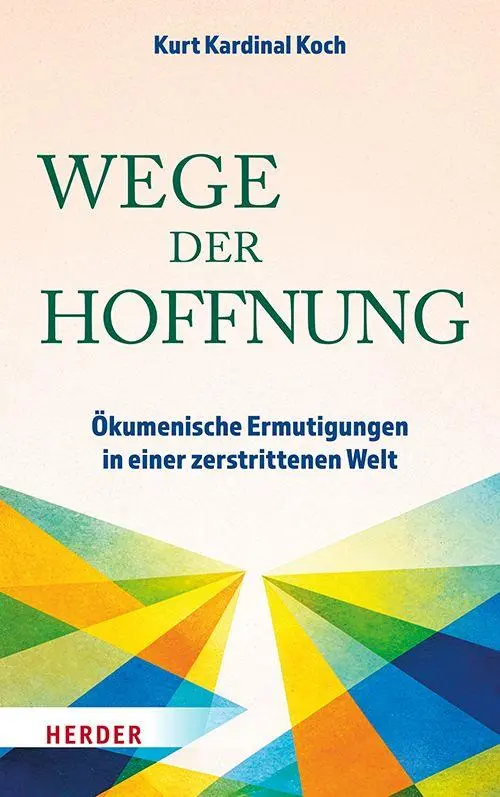 Cover: 9783451026560 | Wege der Hoffnung | Kurt Koch | Buch | 352 S. | Deutsch | 2026