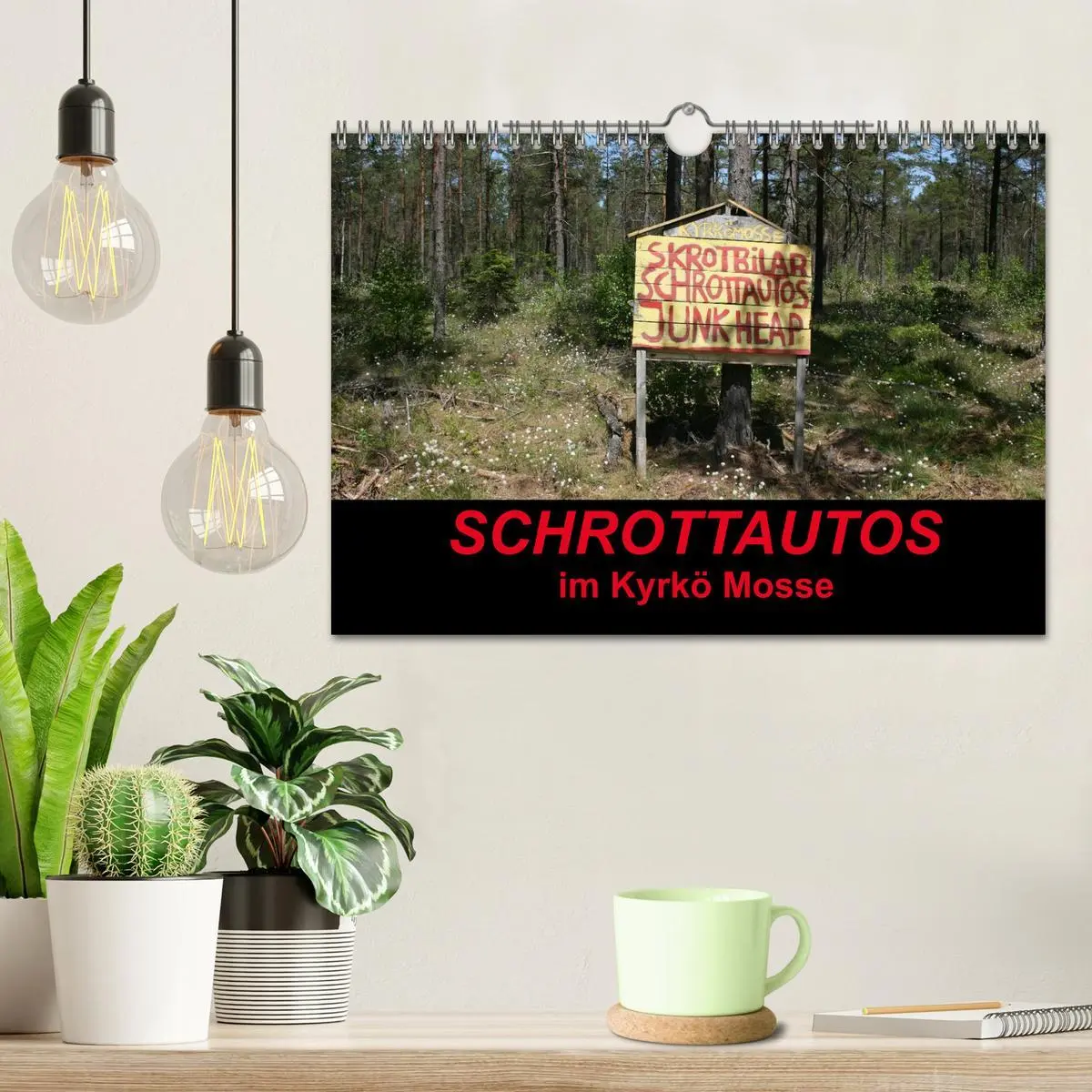 Bild: 9783516156560 | Schrottautos im Kyrkö Mosse (Wandkalender 2026 DIN A4 quer),...