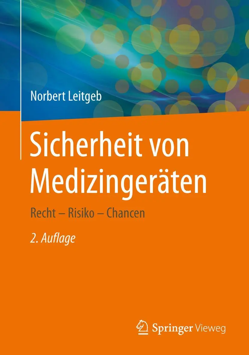 Cover: 9783662446560 | Sicherheit von Medizingeräten | Recht - Risiko - Chancen | Leitgeb Cover: 9783662446560 | Sicherheit von Medizingeräten | Recht - Risiko - Chancen | Leitgeb